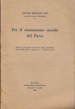 Per il risanamento morale del Paese. Discorsi pronunziati al Senato della Repubblica nelle sedute del 18 settembre, 6 e 7 dicembre 1949