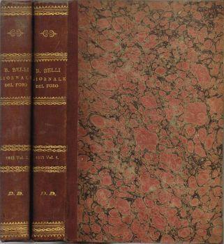 Giornale del Foro. in cui si raccolgono le più importanti regiudicate de' supremi tribunali di Roma e dello Stato Pontificio in materia civile compilato da B. Belli - Anno 1843-44 - Vol. 1 - Vol. 2 - Bartolomeo Belli - copertina