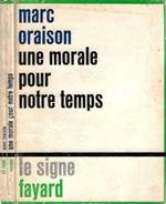 Une morale puor notre temps