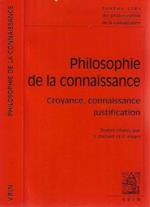 Philosophie de la connaissance. Croyance, connaissance, justification