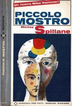 Piccolo mostro - Mickey Spillane - copertina