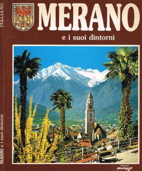 Merano e i suoi dintorni - Roberto Donati - copertina