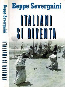 Italiani si diventa - Beppe Severgnini - copertina