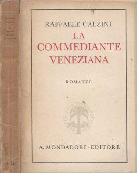 La commediante veneziana - Raffaele Calzini - copertina