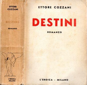 Destini - Ettore Cozzani - copertina