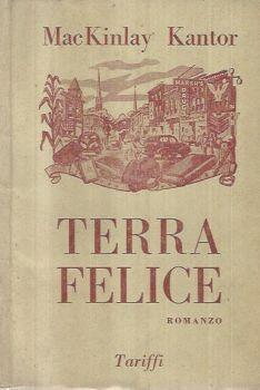 Terra felice - MacKinlay Kantor - copertina