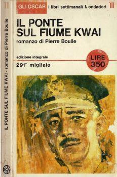 Il ponte sul fiume Kwai - Pierre Boulle - copertina