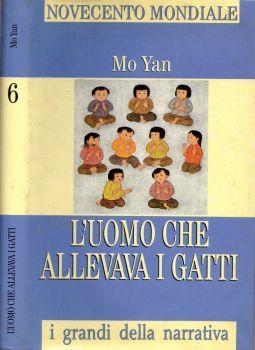 L' uomo che allevava i gatti. E altri racconti - Mo Yan - copertina