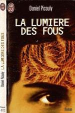 La lumiere des fous