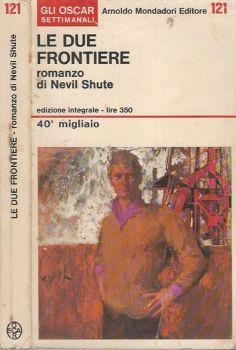 Le due frontiere - Nevil Shute - copertina