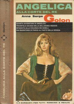 Angelica alla corte del re - Anne Golon - copertina