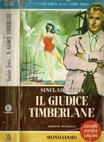Il giudice Timberlane. I casi ameni di un uomo serio