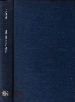 Prigioniero sulla terra - James Aldridge - copertina