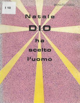 Natale: Dio ha scelto l'uomo - Donato Coco - copertina