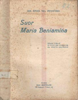 Suor Maria Beniamina. delle figlie di nostra Signora al Monte Calvario - copertina