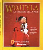 Wojtyla. Il guerriero della pace
