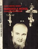 Parroco a Mosca. Conversazioni serali