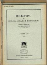 Bollettino di Zoologia Agraria e Bachicoltura. Fondato e diretto dal Prof. Remo Grandori - Volume XIII - Fasc. I 1945 Fasc. II 1946 Fasc. III