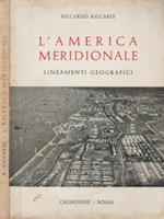 L' America meridionale. Lineamenti geografici