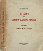 Lineamenti di Geografia Economica Generale. Parte I - I fattori naturali