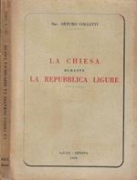 La chiesa durante la Repubblica Ligure