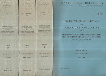 Documentazione allegata alla Relazione conclusiva della Commissione Parlamentare d'inchiesta sul fenomeno della Mafia in Sicilia. Volume 4° -Tomo Ventisettesima - Parte Prima, Parte Seconda e Terza - copertina