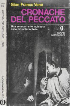 Cronache del peccato. Una sconcertante inchiesta sulla moralità in Italia - Gianfranco Venè - copertina