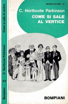 Come si sale al vertice - Cyril Northcote Parkinson - copertina