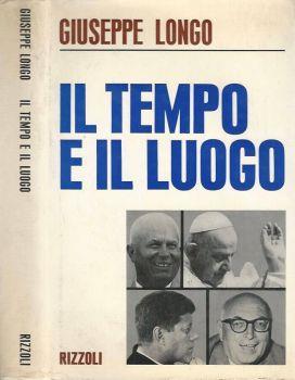 Il tempo e il luogo - Giuseppe Longo - copertina