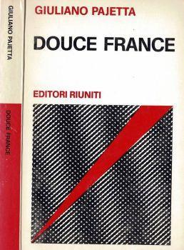 Douce France. Diario 1941 - 1942 - Giuliano Pajetta - copertina