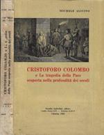 Cristoforo Colombo e la Tragedia della Pace scoperta nella profondità dei secoli