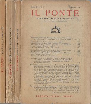 Il ponte anno 1956 N. 5, 8-9, 12. Rivista mensile di politica e letteratura fondata da Piero Calamandrei - Piero Calamandrei - copertina