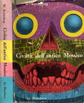 Civiltà dell'antico Messico - Walter Krickeberg - copertina