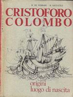 Cristoforo Colombo. Origini e luogo di nascita