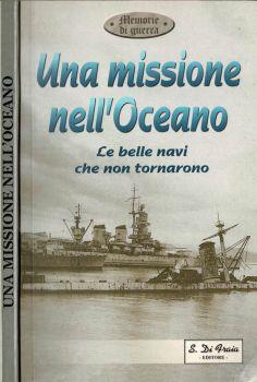Una missione nell'Oceano. Le belli navi che non tornarono - copertina