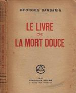 le Livre de Le Mort Douce