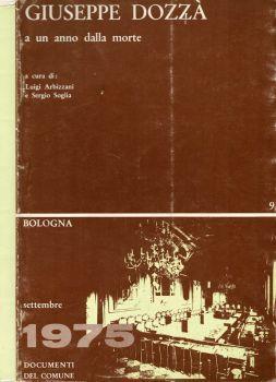 Giuseppe Dozzà a un anno dalla morte - Luigi Arbizzani - copertina