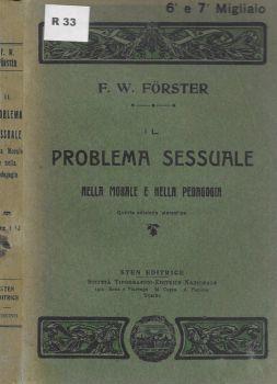 Il problema sessuale nella morale e nella pedagogia. Discussioni coi moderni "riformatori" - copertina