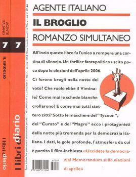Il broglio. Romanzo simultaneo - Agente Italiano - copertina