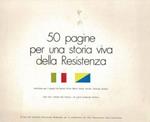 50 pagine per una storia viva della Resistenza