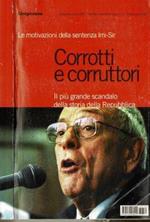 Corrotti e corruttori. Le motivazioni della sentenza Imi - Sir. Il più grande scandalo della storia della Repubblica