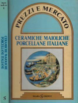 Ceramiche varie, maioliche, porcellane italiane - copertina