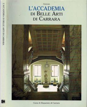 L' Accademia di Belle Arti di Carrara - Daniele Canali - copertina