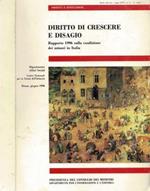 Diritto di crescere e disagio. Rapporto 1996 sulla condizione dei minori in Italia