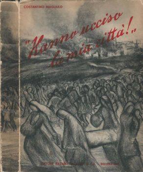Hanno ucciso la mia città! - Costantino Magliulo - copertina