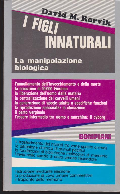 I figli innaturali La manipolazione biologica - copertina