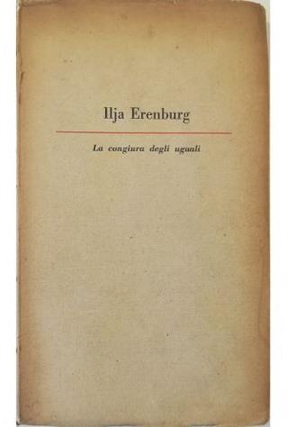 La congiura degli Uguali - Il'ja Ehrenburg - copertina