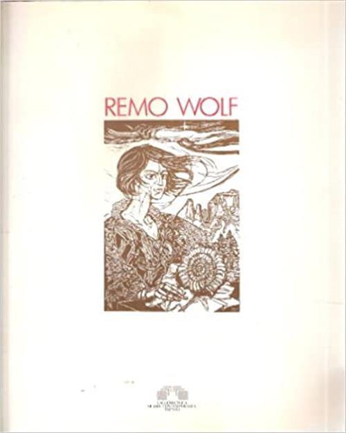 Remo Wolf - Danilo Eccher - copertina