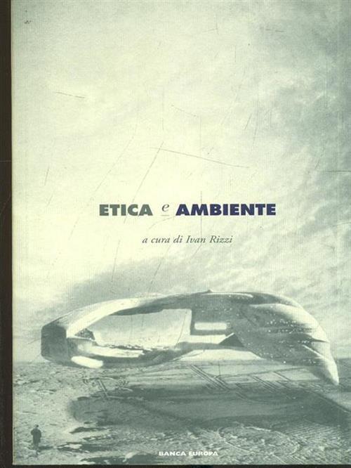 Etica E Ambiente - Ivan Rizzi - copertina