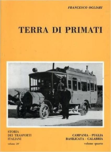 Terra Di Primati Campania Puglia Basilicata Calabria Volume Quarto - Francesco Ogliari - copertina